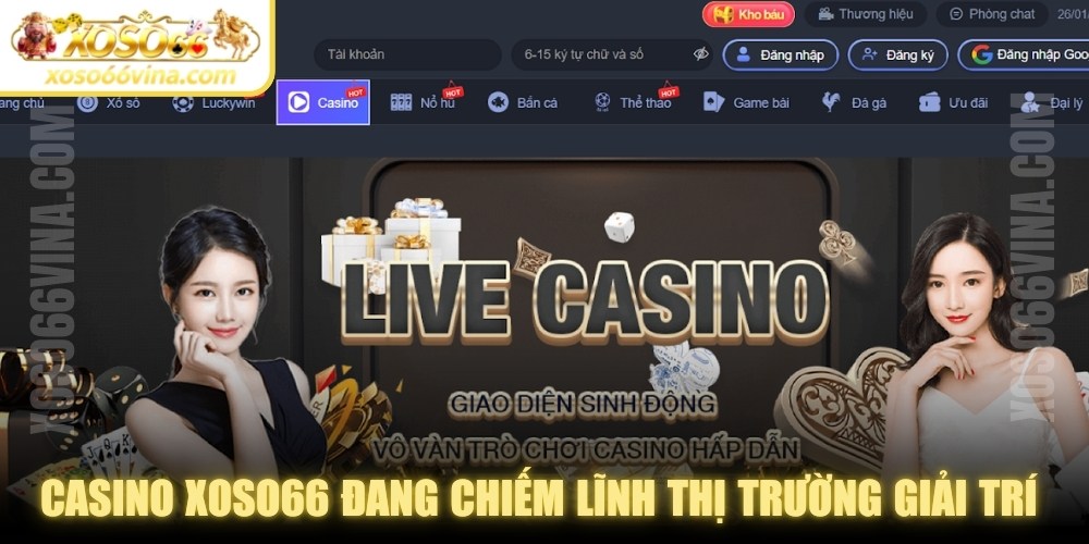 Casino XOSO66 VINA – Trải Nghiệm Live Casino Đẳng Cấp Châu Á