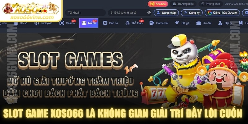 Slot Game XOSO66 tại XOSO66 VINA – Săn Thưởng Lớn