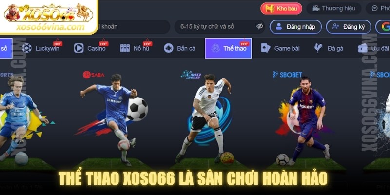 Thể Thao XOSO66 VINA – Đam Mê Sân Cỏ Kèo Ngon