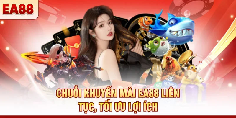 Khuyến mãi EA88 – Ưu đãi nạp tiền và hoàn cược cao