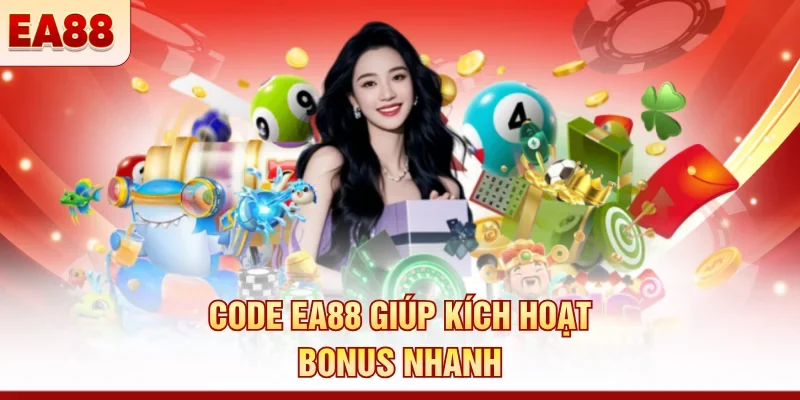 Code EA88 mới nhất 2026 – Nhận ưu đãi, bonus hấp dẫn