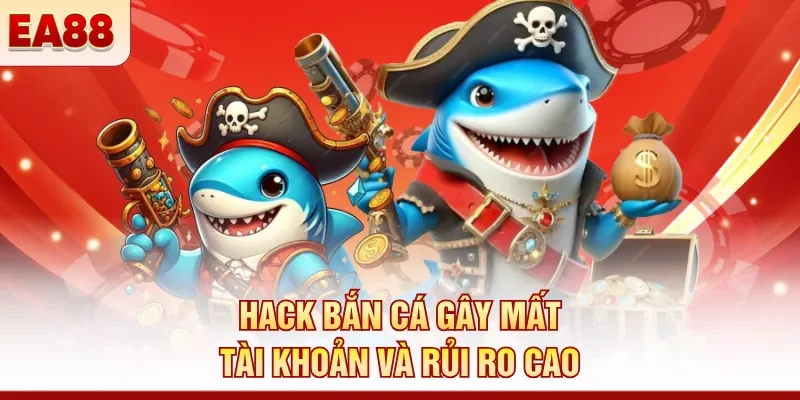 Bắn cá EA88 có hack được không? Sự thật người chơi cần biết
