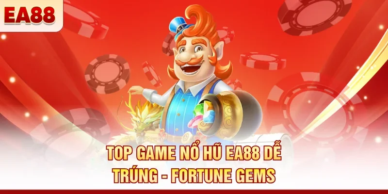 Top game nổ hũ EA88 dễ trúng – Bùng nổ jackpot mỗi ngày