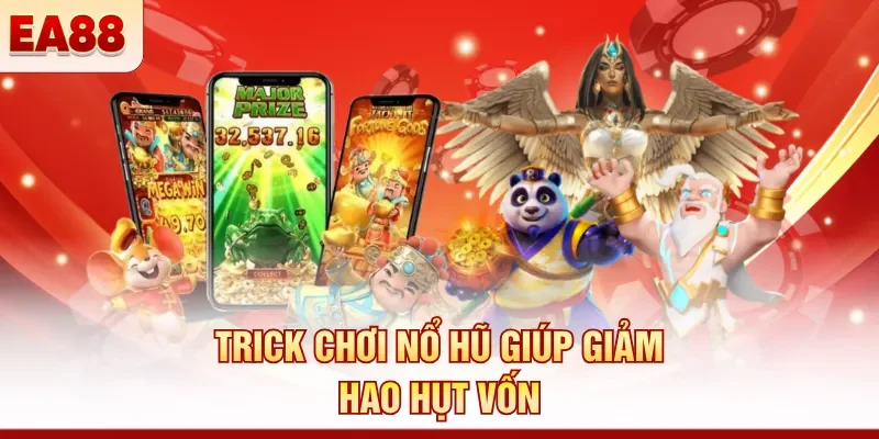 Trick chơi nổ hũ - Mẹo vào vòng thưởng nhanh từ cao thủ
